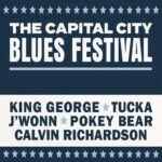 Capital City Blues Festival: Calvin Richardson, King George, Pokey Bear, Tucka & JWONN
